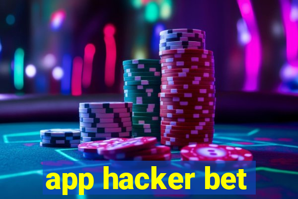 app hacker bet